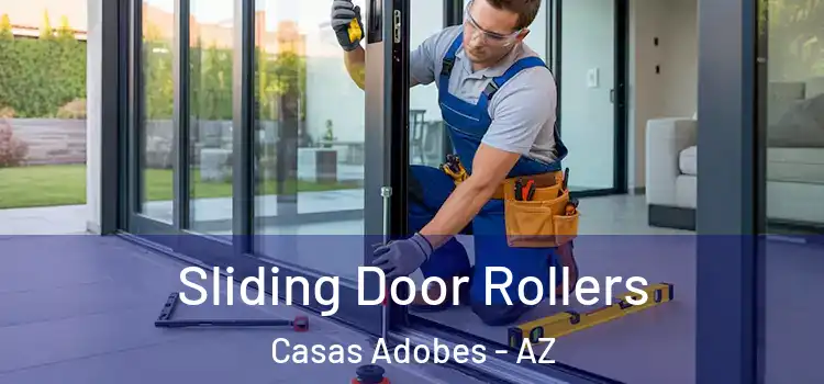 Sliding Door Rollers Casas Adobes - AZ