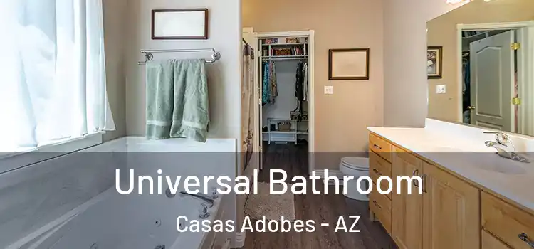 Universal Bathroom Casas Adobes - AZ